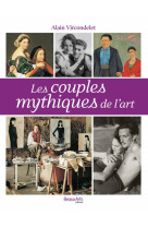 Les couples mythiques de l'art