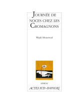 Journée de noces chez les cromagnons