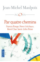 Par quatre chemins