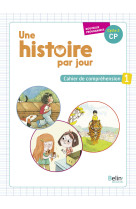 Une histoire par jour - cahier 1