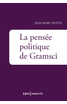 La pensee politique de gramsci