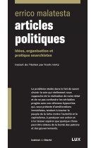 Articles politiques - idées, organisation et pratiques anarc