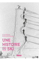 Une histoire du ski