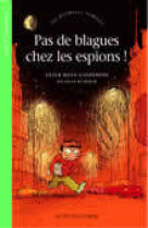 Pas de blagues ches les espions