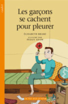 Les garçons se cachent pour pleurer