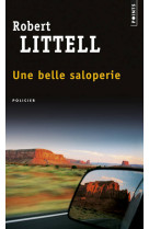 Une belle saloperie