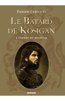 Le batard de kosigan t1