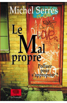 Le mal propre