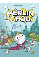 Merlin et chou chez les vikings