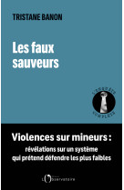 Les faux sauveurs