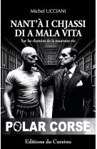Nant' à i chjassi di a malavita