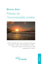 Poèmes de l'inconnaissable lumière