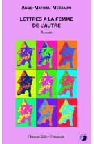 Lettres à la femme de l’autre