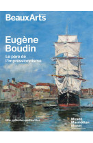 Eugène boudin, le père de l’impressionnisme