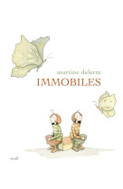 Immobiles