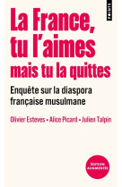 La france, tu l'aimes mais tu la quittes