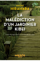 La malédiction d'un jardinier kibei