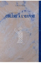 Colère à l'œuvre