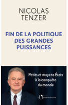 Fin de la politique des grandes puissances