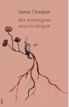 Des montagnes sous la langue