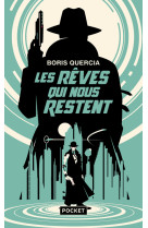 Les rêves qui nous restent