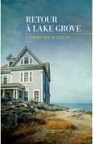Retour à lake grove
