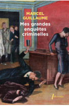 Mes grandes enquêtes criminelles